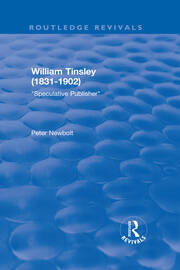 William Tinsley (1831-1902): Speculative Publisher: Speculative Publisher book cover