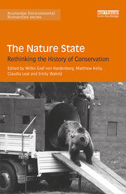 The Nature State: Rethinking the History of Conservation book cover