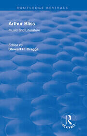 Arthur Bliss: Music and Literature book cover