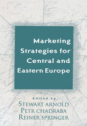 Marketing Strategies for Central and Eastern Europe book cover