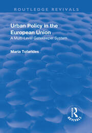 Urban Policy in the European Union: A Multi-Level Gatekeeper System book cover