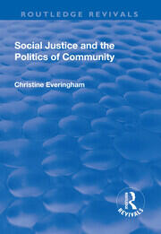 Social Justice and the Politics of Community book cover
