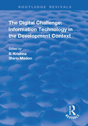 The Digital Challenge: Information Technology in the Development Context book cover