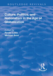 Culture, Politics and Nationalism an the Age of Globalization book cover