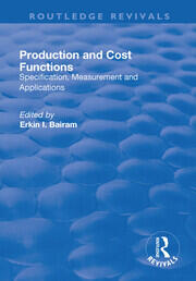 Production and Cost Functions: Specification, Measurement and Applications book cover