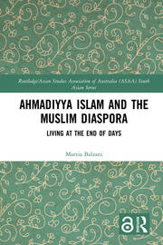 Ahmadiyya Islam and the Muslim Diaspora: Living at the End of Days book cover