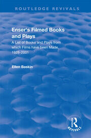 Enser’s Filmed Books and Plays: A List of Books and Plays from which Films have been Made, 1928-2001 book cover