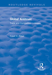 Global Antitrust: Trade and Competition Linkages book cover