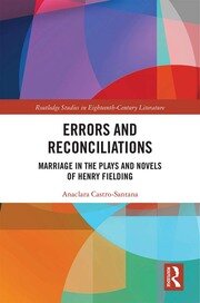 Errors and Reconciliations: Marriage in the Plays and Novels of Henry Fielding book cover