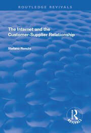 The Internet and the Customer-Supplier Relationship book cover