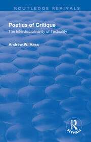 Poetics of Critique: The Interdisciplinarity of Textuality book cover