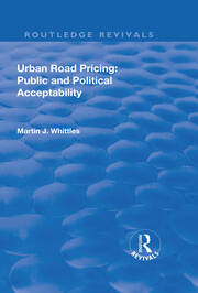 Urban Road Pricing: Public and Political Acceptability book cover