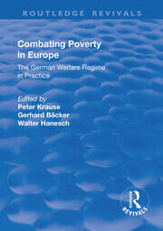 Combating Poverty in Europe: The German Welfare Regime in Practice book cover