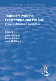 Transport Projects, Programmes and Policies: Evaluation Needs and Capabilities book cover