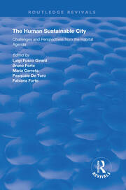 The Human Sustainable City: Challenges and Perspectives from the Habitat Agenda book cover