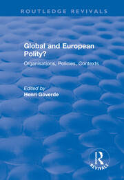 Global and European Polity?: Organisations, Policies, Contexts book cover