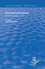 Reinventing Christianity: Nineteenth-Century Contexts book cover