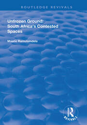 Unfrozen Ground: South Africa's Contested Spaces book cover