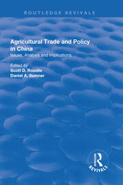 Agricultural Trade and Policy in China: Issues, Analysis and Implications book cover