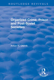 Organized Crime, Prison and Post-Soviet Societies book cover