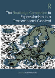 The Routledge Companion to Expressionism in a Transnational Context book cover