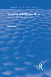 Partnering with Chinese Firms: Lessons for International Managers book cover