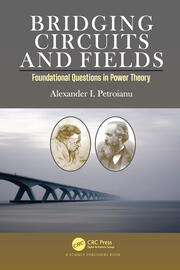Bridging Circuits and Fields: Foundational Questions in Power Theory book cover