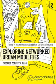 Exploring Networked Urban Mobilities: Theories, Concepts, Ideas book cover