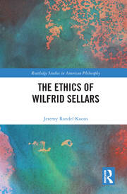The Ethics of Wilfrid Sellars book cover