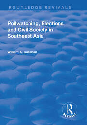 Pollwatching, Elections and Civil Society in Southeast Asia book cover