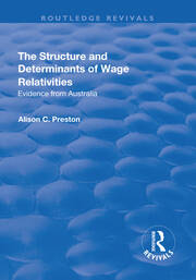 The Structure and Determinants of Wage Relativities: Evidence from Australia book cover