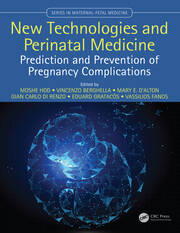 New Technologies and Perinatal Medicine: Prediction and Prevention of Pregnancy Complications book cover