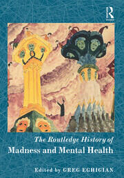 The Routledge History of Madness and Mental Health book cover