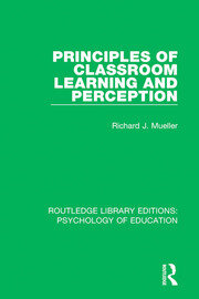 Principles of Classroom Learning and Perception book cover