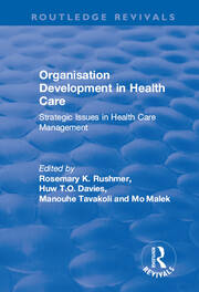 Organisation Development in Health Care: Strategic Issues in Health Care Management book cover