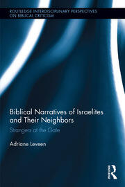Biblical Narratives of Israelites and their Neighbors: Strangers at the Gate book cover
