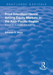 Price Interdependence Among Equity Markets in the Asia-Pacific Region: Focus on Australia and ASEAN book cover