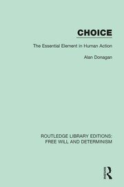 Choice: The Essential Element in Human Action book cover
