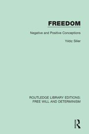 Freedom: Negative and Positive Conceptions book cover