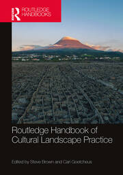 Routledge Handbook of Cultural Landscape Practice book cover