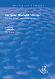European Neonatal  Research: Consent, Ethics Committees and Law book cover