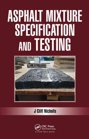Asphalt Mixture Specification and Testing book cover
