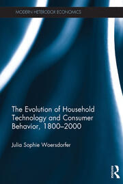 The Evolution of Household Technology and Consumer Behavior, 1800-2000 book cover