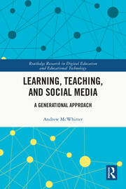 Learning, Teaching, and Social Media: A Generational Approach book cover