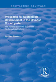 Prospects for Sustainable Development in the Chinese Countryside: The Political Economy of Chinese Ecological Agriculture book cover