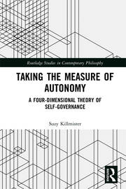 Taking the Measure of Autonomy: A Four-Dimensional Theory of Self-Governance book cover