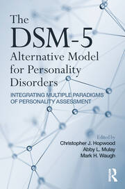 The DSM-5 Alternative Model for Personality Disorders: Integrating Multiple Paradigms of Personality Assessment book cover