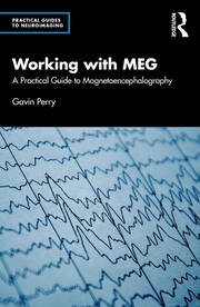 Working with MEG: A Practical Guide to Magnetoencephalography book cover