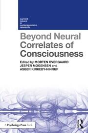 Beyond Neural Correlates of Consciousness book cover