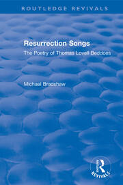 Resurrection Songs: The Poetry of Thomas Lovell Beddoes book cover